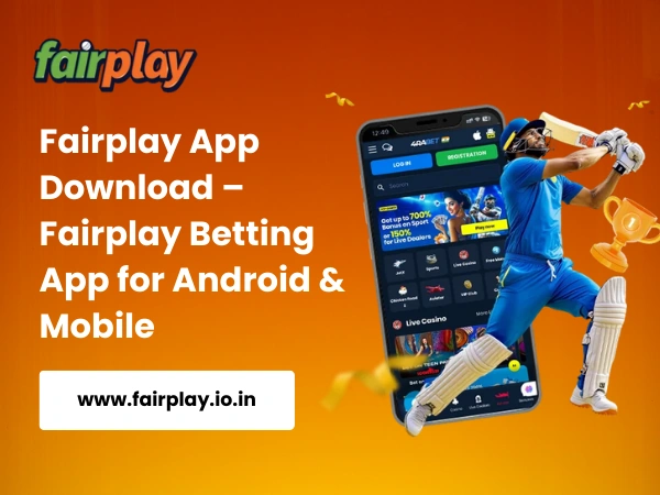Fairplay App Download – Fairplay Betting App for Android & Mobile
